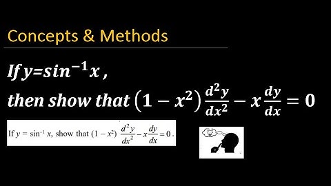 If y=sin^-1(x) then show that (1-x^2) (d^2y/dx^2) -x(dy/dx)=0