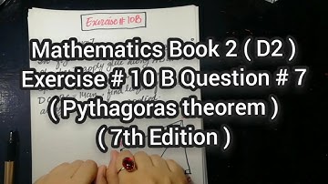 Mathematics Book 2 (D2) | New Syllabus | 7th Edition | Exercise # 10 B | Q # 7 | in Urdu Hindi
