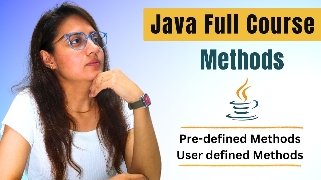 Methods in Java | Java Complete Placement Course - YouTube