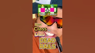 Best class for duo in dead rails #reels #deadrails #roblox