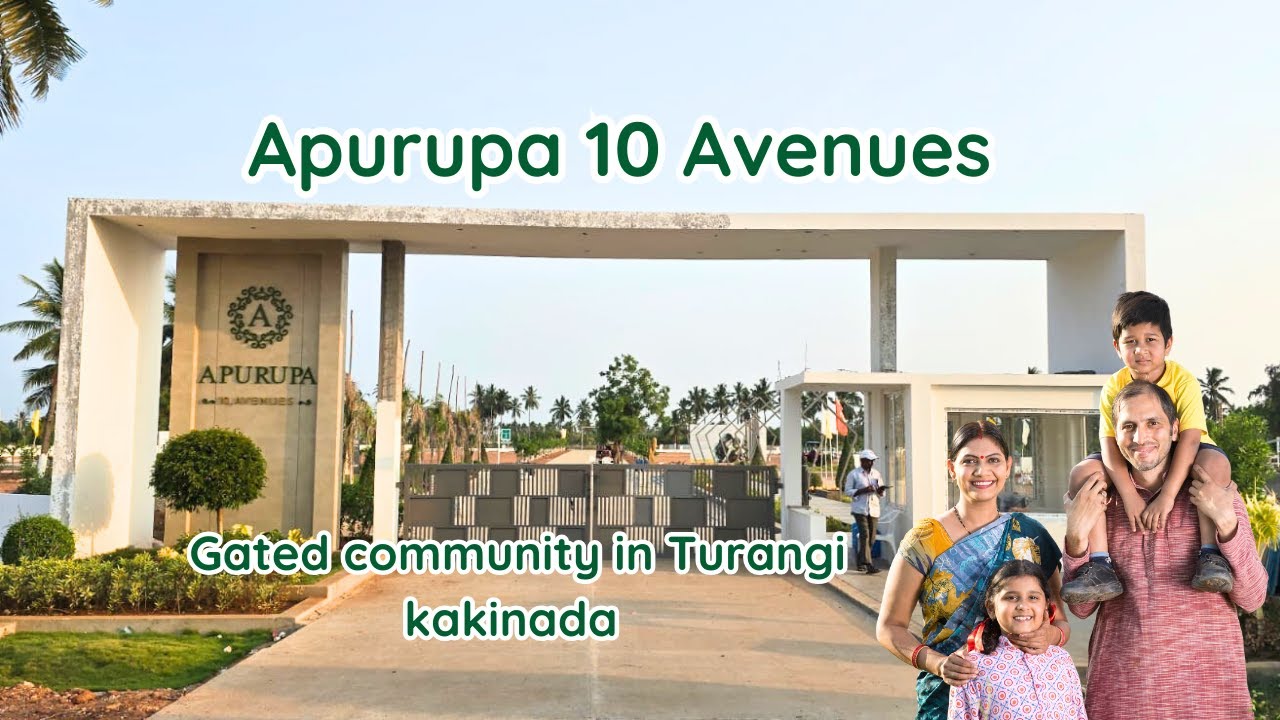 Apuroopa 10th Avenue's Gated Community in Turangi  kakinada