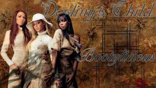 Destinys Child  Bootylicious