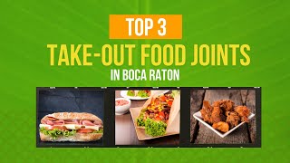Best Take-Out in Boca Raton: 3 Family Owned Restaurants You Should Check Out!