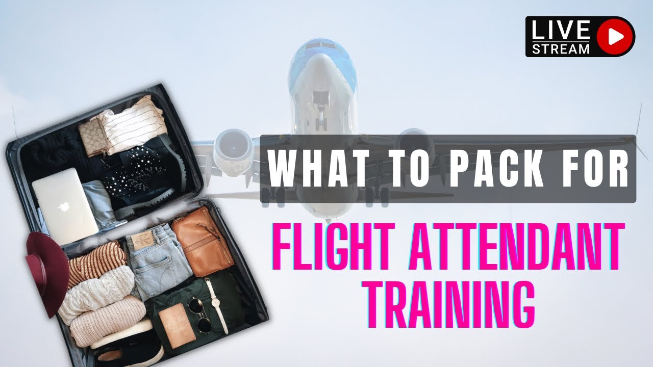 What to PACK for Flight Attendant Training #flightattendantlife # ...