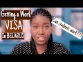 GETTING A WORK VISA IN BELARUS | BELARUS WORK VISA
