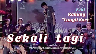 SEKALI LAGI feat Kakung Langit Sore - Sheila on 7 Live at 11th Anniversary Sheilagank Jogjakarta