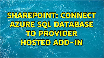 Sharepoint: Connect Azure SQL Database to Provider Hosted Add-In