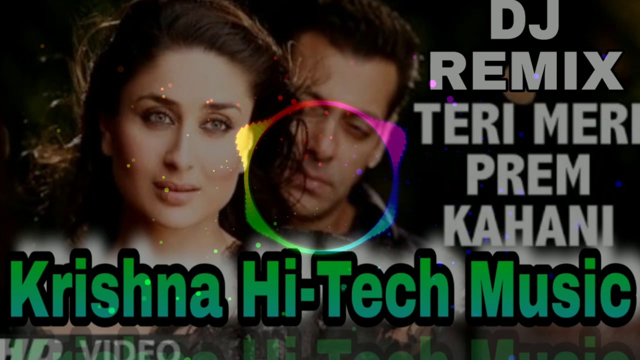 Teri Meri prem kahani hai mushkil  JBL Hard Dj Remix 2K Download Hindi song
