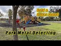 Park Metal Detecting with Vanquish 540 : Gold & Silver Found