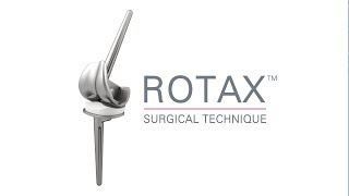 HINGE KNEE PROSTHESIS ROTAX™ Surgical Technique