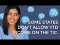 Did You Know Some States Don't Allow YTD Income On The TIC ...