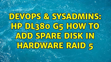 DevOps & SysAdmins: HP DL380 G5 how to add spare disk in Hardware Raid 5 (2 Solutions!!)