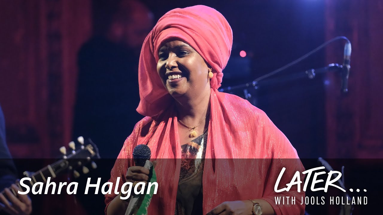 Watch Sahra Halgan - Sharaf (Later... with Jools Holland) on YouTube