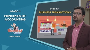 NEB Grade 11 Principles of Accounting | 3.3 Business Transaction | mySecondTeacher Nepal