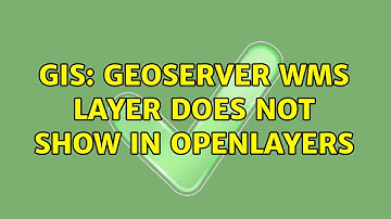 GIS: Geoserver WMS layer does not show in OpenLayers