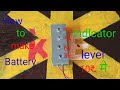 How  to make Battery Indicator level| battery level indicator 3.7v|