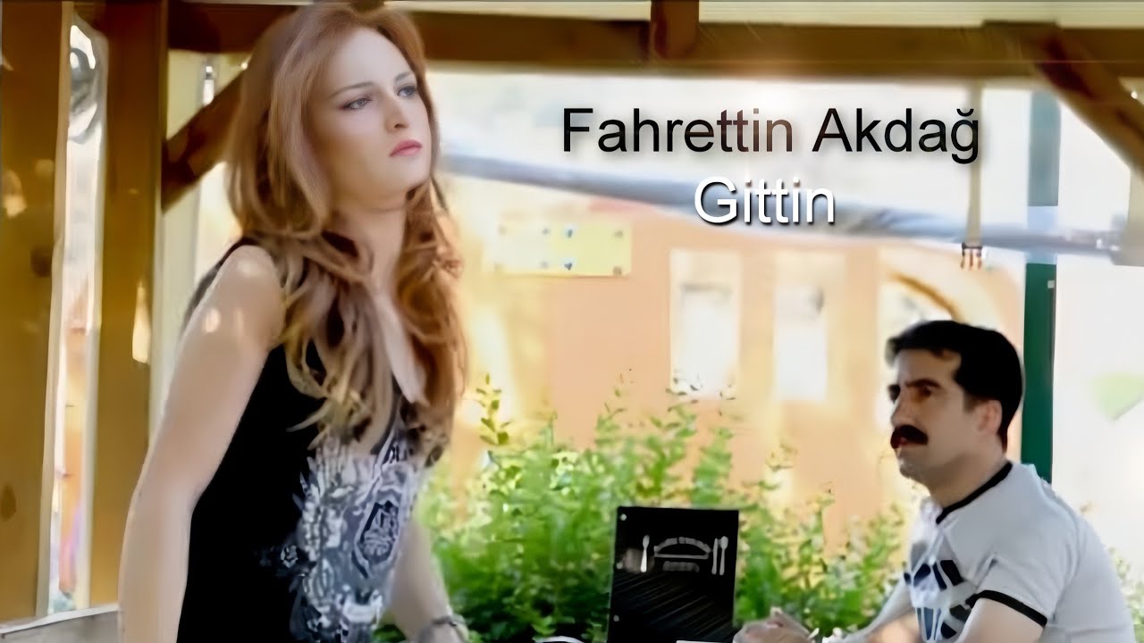 Fahrettin Akdağ - Gittin
