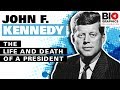 John f kennedy the life and death of a president