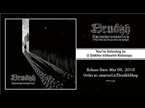 Drudkh - U Dakhiv Irzhavim Kolossyu (official premiere)