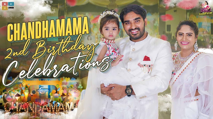 Chandamama 2nd Birthday Celebrations || Dhanvikashasha || Itlu Mee Anjaliapavan