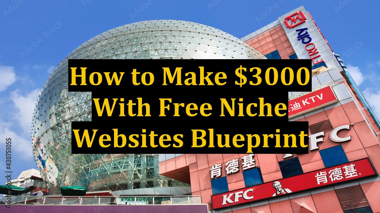 How to Make $3000 With Free Niche Websites Blueprint