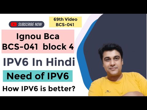 IPV6 In Hindi | Need Of IPV6 | How IPV6 is better than IPV4 | Ignou BCA 4 semester | BCS041 | ipv6