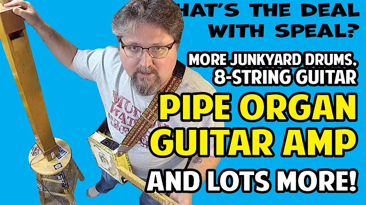 Junkyard Drums, Baritone Guitars & Pipe Organ Amps