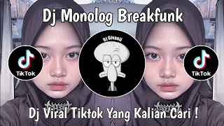 DJ BERTANYA MENGAPA KITA MASIH DISINI | DJ MONOLOG BREAKFUNK VIRAL TIKTOK TERBARU 2025 !
