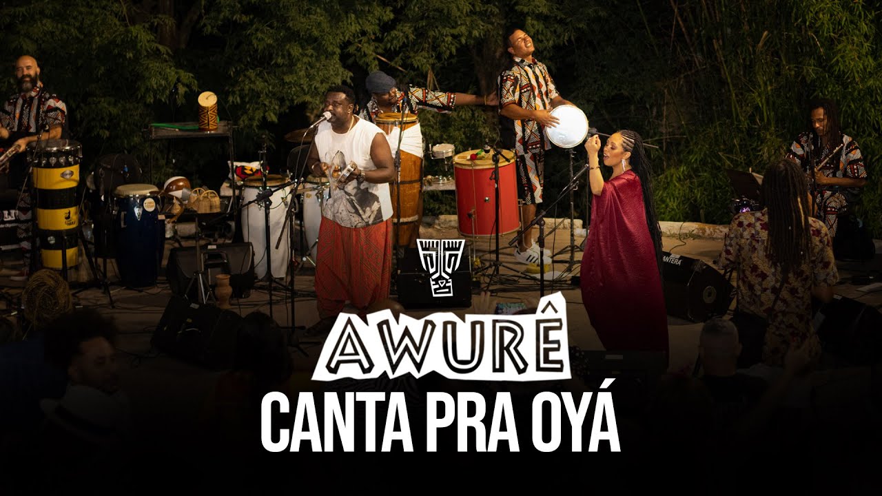 Awurê canta pra Oyá - YouTube