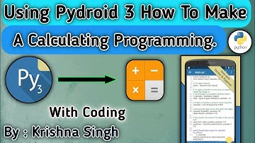 Python Tutorial / How to make a calculating programming using pydroid3.