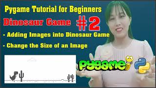 How to make dinosaur game p2 - Pygame