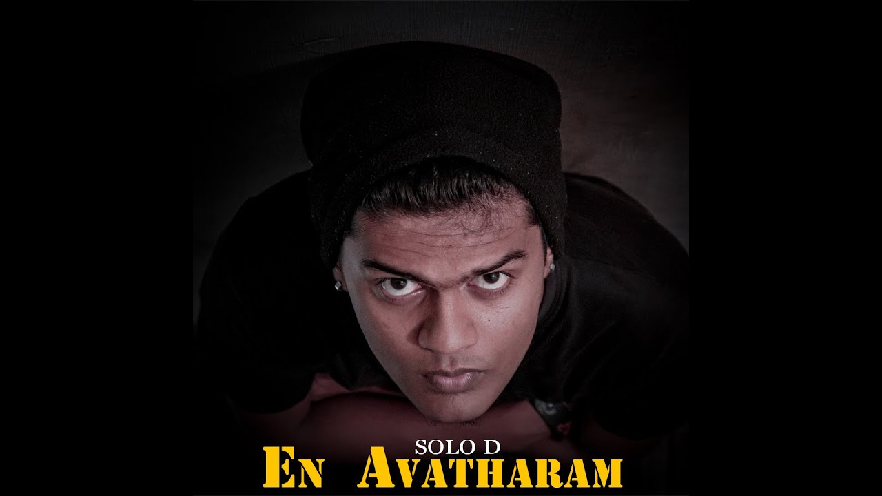 En Avatharam | Official Music Video | Solo D(Prod.TN60Mani) | Turn On the Mic