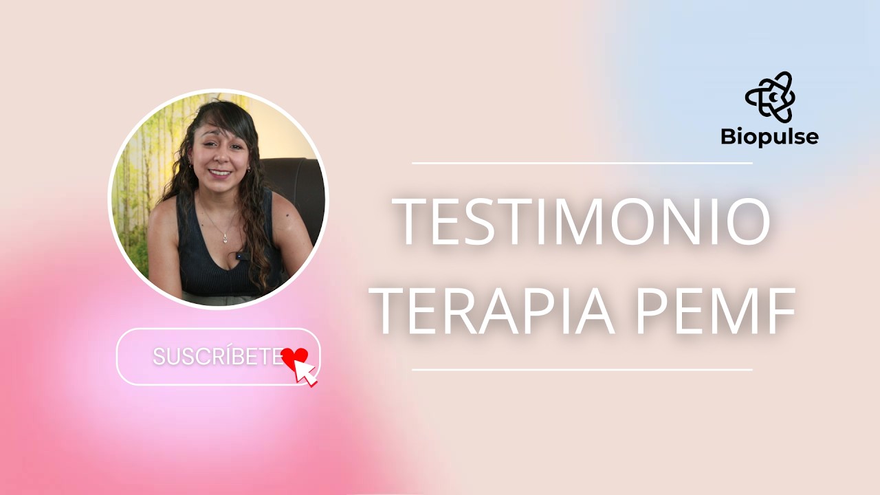 Testimonio terapia PEMF Chile Biopulse
