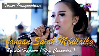 #JANGAN SALAH MENILAIKU ( Tagor Pangaribuan ) Cover Lia Hapsari #NewCasandra