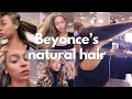 BEYONCÉ SHOWS OFF HER NATURAL HAIR