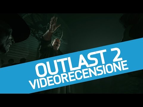 Video: Outlast 2 Recensione