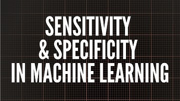 Sensitivity vs. Specificity in Machine Learning