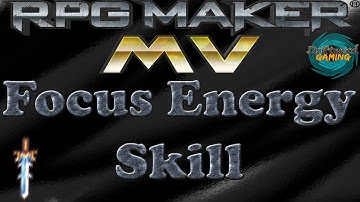 RPG Maker MV Tutorial Focus Energy Skill