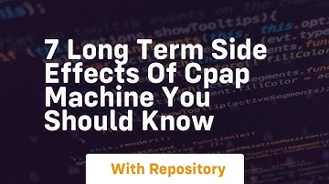 7 long term side effects of cpap machine you should know
