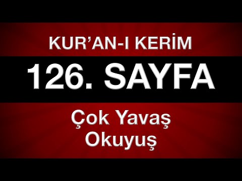 Kuran 126. sayfa 7. cüz yeni öğrenenler için tecvitli sayfa sayfa çok yavaş okuyuş en yavaş hatim