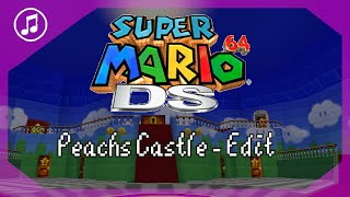 Super Mario 64 DS - Peachs Castle (Edit)