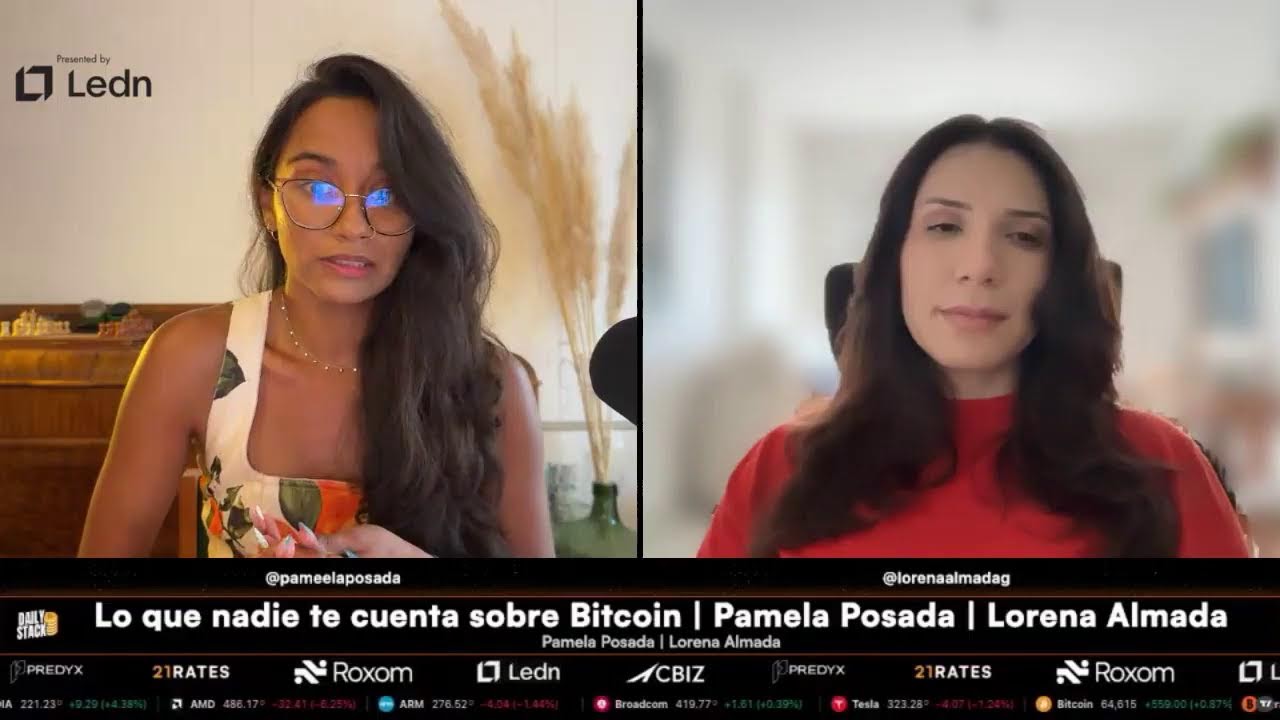 Lo que nadie te cuenta sobre Bitcoin | Pamela Posada | Lorena Almada