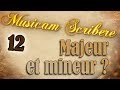 Musicam scribere n12  majeur et mineur 