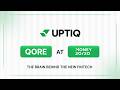 Uptiq unveils QORE at Money 20/20 2025