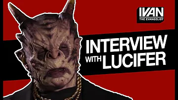 Interview with Lucifer (WARNING: OFFENSIVE CONTENT)