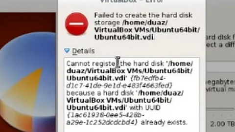 Virtualbox error - Failed to create the hard disk storage, with UUID already exists
