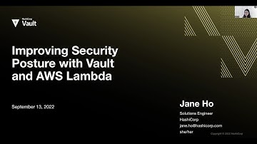 Improving your Security Posture with HashiCorp Vault and AWS Lambda