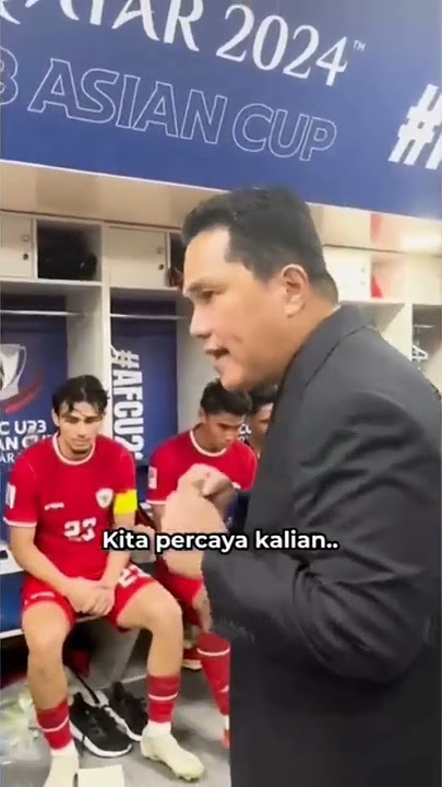 MOTIVASI PAK ERICK THOHIR UNTUK GARUDA MUDA #football#erickthohir#indonesiamaju#afcasiancup#shorts