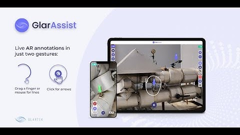 GlarAssist | A new reality for Augmented Reality (AR) annotations