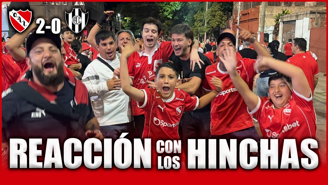 REACCIÓN CON LOS HINCHAS | #Independiente 2-0 Central Córdoba 